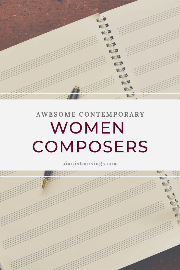 Awesome Women Composers Part 4: Contemporary Female Composers - A ...